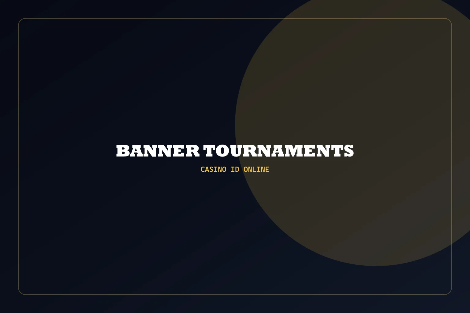 Night stadium trophy tournament arena — casino id online tournaments